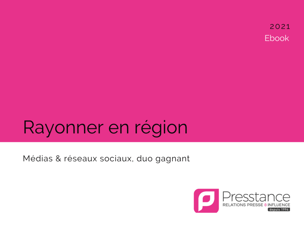 rayonner en région media et reseaux sociaux